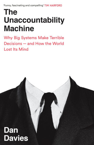 The unaccountability machine 644x1000px